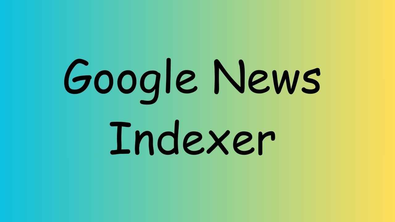 Google News Indexer
